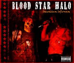 Blood Star Halo : Incendium Infernum